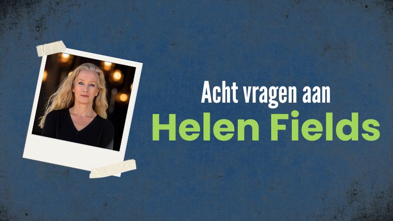 8 vragen aan thrillerauteur Helen Fields