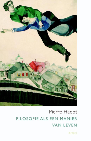 Filosofie als een manier van leven - Pierre Hadot