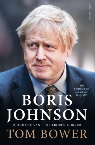 Boris Johnson - Tom Bower