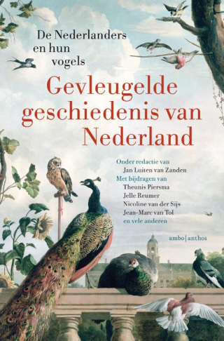 Gevleugelde geschiedenis van Nederland - Jan Luiten van Zanden