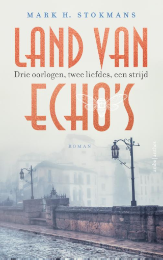 Land van echo's - Mark H. Stokmans