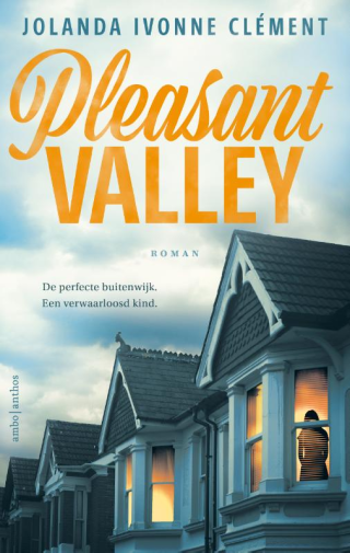 Pleasant Valley - Jolanda Ivonne Clément